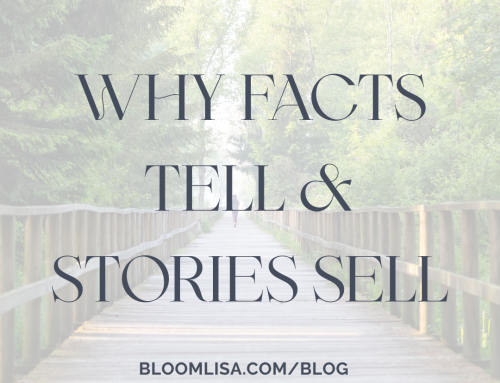 The Story Driven Business: Facts Tell. Stories Sell