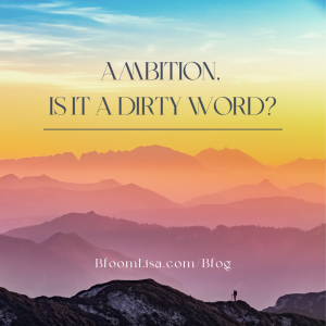 what does the word ambition mean to you?