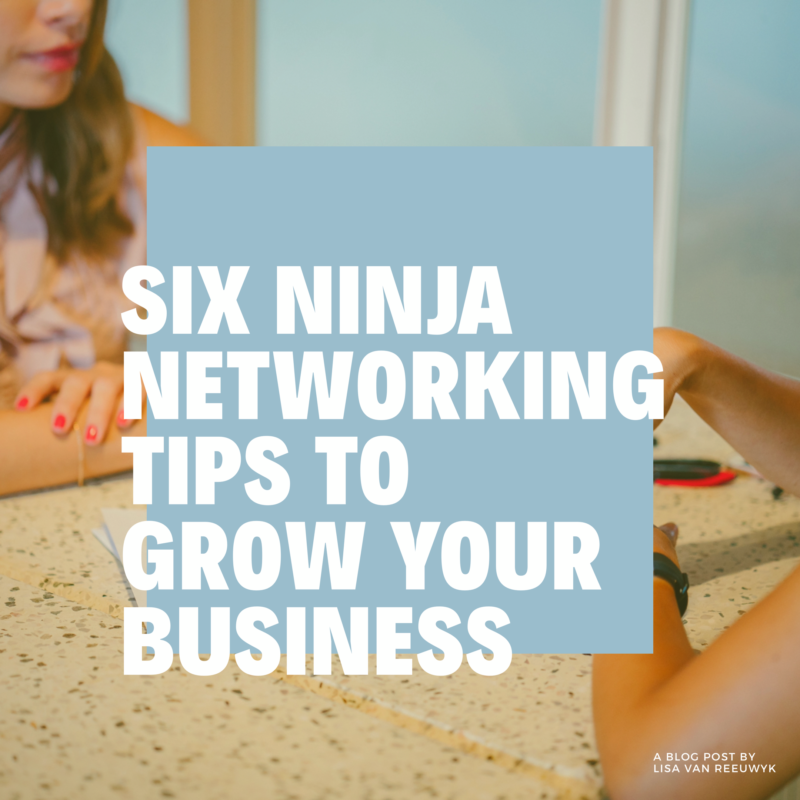 Six Tips to Networking Like a Ninja BLOOM Business Development