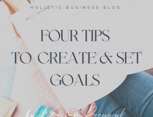 Four Tips to Create and Set Goals