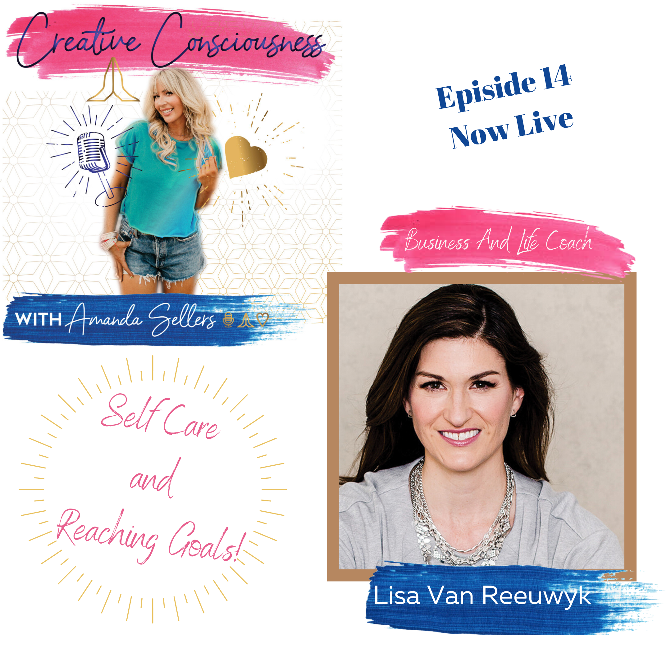 Creative Consciousness Podcast with Amanda Sellers and Lisa can Reeuwyk