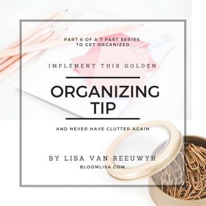 "Change your life with this organizing tip." - @BloomLisa